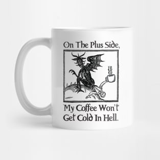 Coffee in Hell Mug